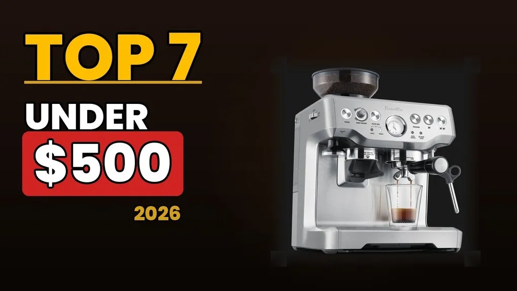 Best Espresso Machines Under $500 in 2026: 7 Picks for Every Budget