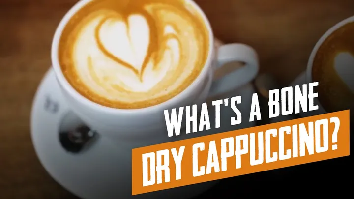 What Is a Bone Dry Cappuccino? (And How to Make One at Home)