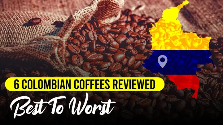 6 Colombian Coffees Reviewed and Ranked: Best and Worst Picks